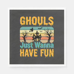 Ghouls Just Wanna Have Fun Halloween Design_1 Napkin