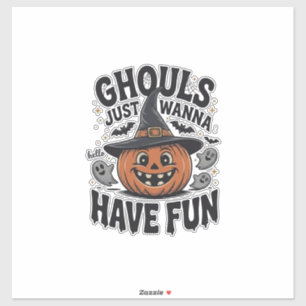 Ghouls Just Wanna Have Fun Halloween Pumpkin Ghost
