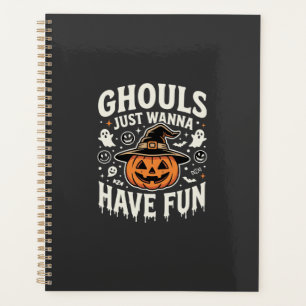 Ghouls Just Wanna Have Fun Halloween Pumpkin Planner