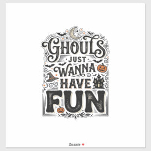 Ghouls Just Wanna Have Fun Halloween Vector Design