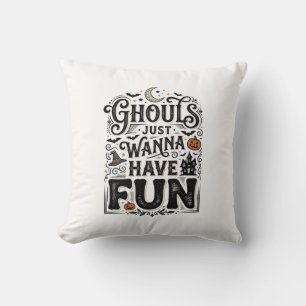 Ghouls Just Wanna Have Fun Halloween Vector Design Cushion