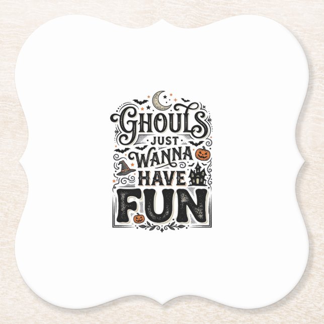 Ghouls Just Wanna Have Fun Halloween Vector Design Paper Coaster (Front)