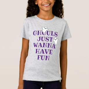 Ghouls Just Wanna Have Fun Purple Quote Halloween T-Shirt
