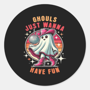 Ghouls Just Wanna Have Fun Retro Disco Classic Round Sticker