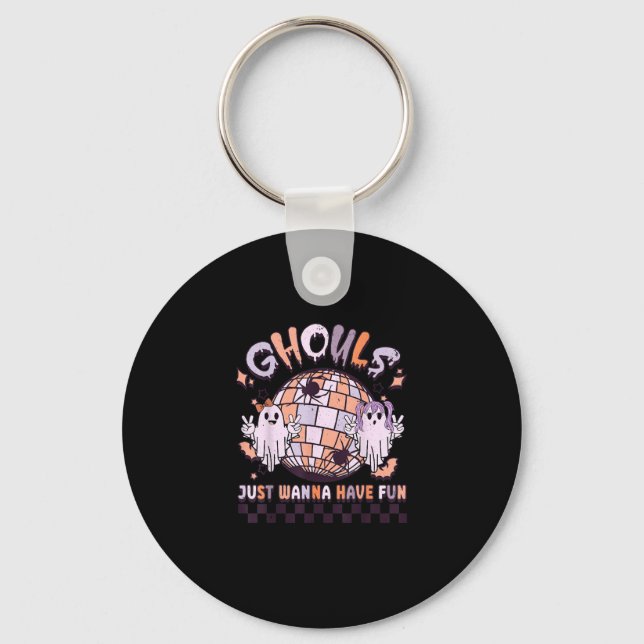Ghouls Just Wanna Have Fun Retro Halloween Costume Key Ring (Front)