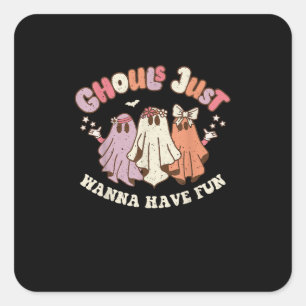 Ghouls Just Wanna Have Fun Retro Halloween Groovy  Square Sticker