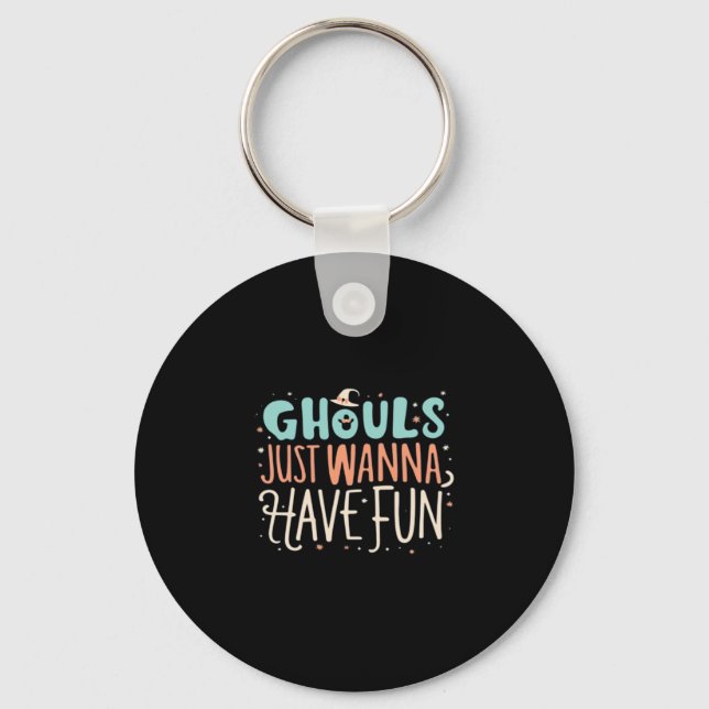 Ghouls Just Wanna Have Fun Sloth Vibes Key Ring (Front)