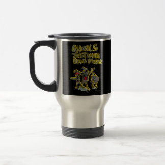 Ghouls Just Wanna Have Fun Spooky Slogan Travel Mug