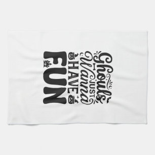 Ghouls Just Wanna Have Fun Vintage Halloween SVG_1 Tea Towel