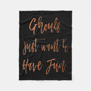 Ghouls Just Want to Have Fun Halloween Blanket