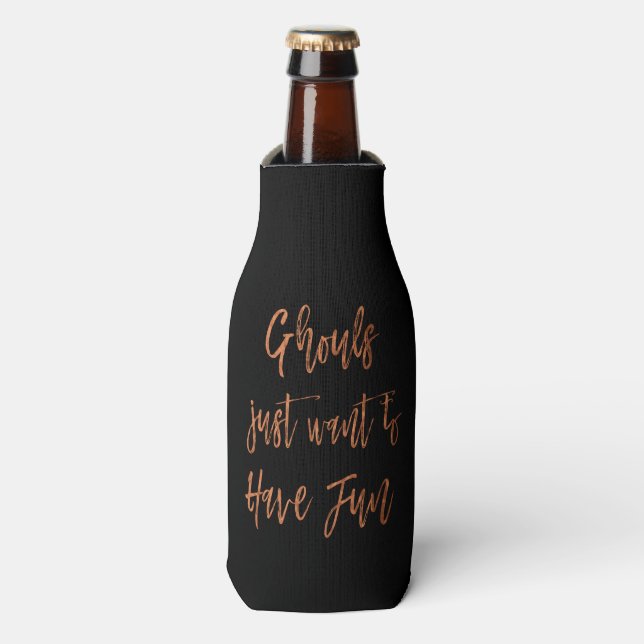 Ghouls Just Want to Have Fun Halloween Cooler (Bottle Front)
