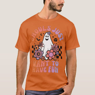 Ghouls Just Want to Have Fun Women Girls Floral Gh T-Shirt