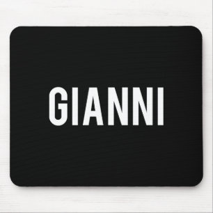Gianni - Cool New Funny Name Fan Gift Tee Mouse Pad