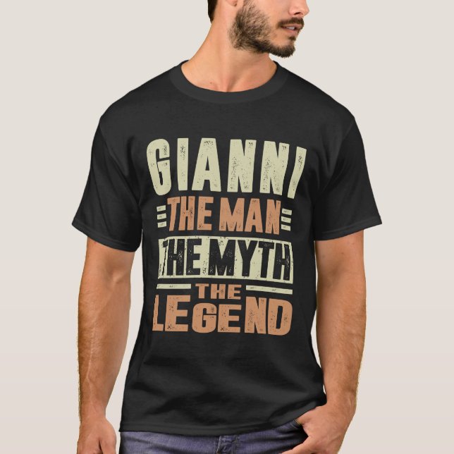 Gianni The Man The Myth T-Shirt (Front)
