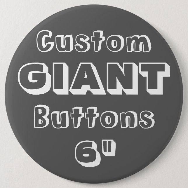 Giant 6" Button Pin Badge (Front)