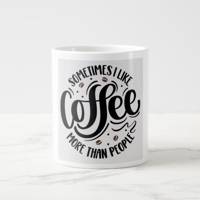 giant coffee mug (Front)