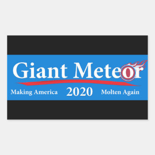 Giant Meteor 2020 Making America Molten Again Rectangular Sticker