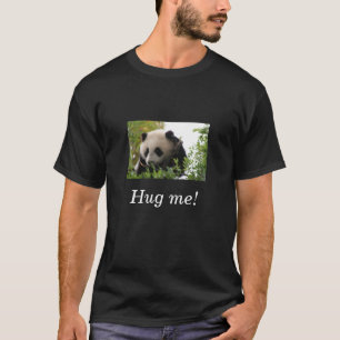 Giant panda bear Su Lin "Hug me!" T-Shirt