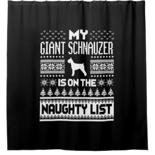 giant schnauzer on naughty list dog ugly christmas shower curtain