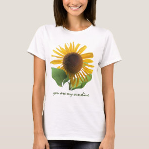 Giant Sunflower; You are my Sunshine! T-Shirt