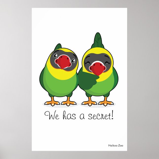 Giant 'We has a secret!' Lovebirds Poster (Front)
