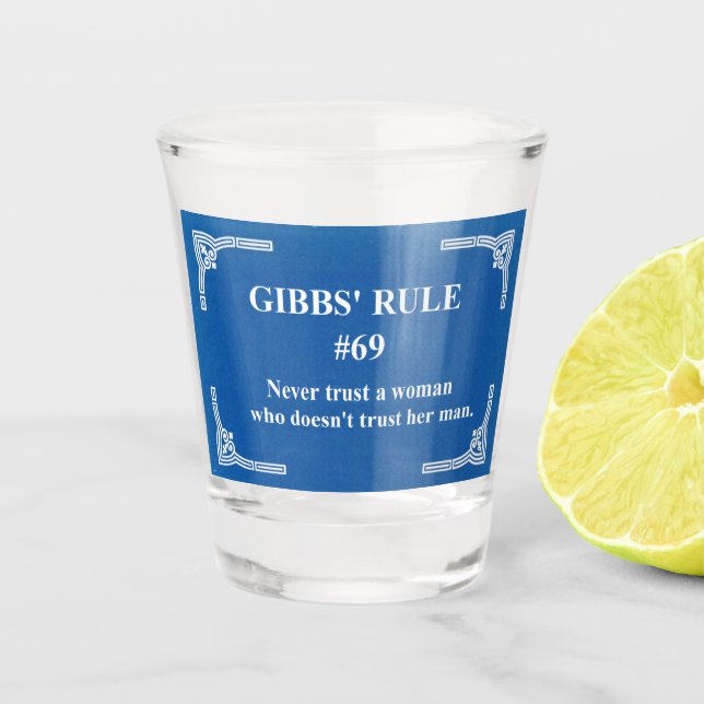Gibbs' rule 69 shot glass (Front)