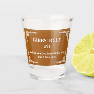 Gibbs' rule 91 shot glass