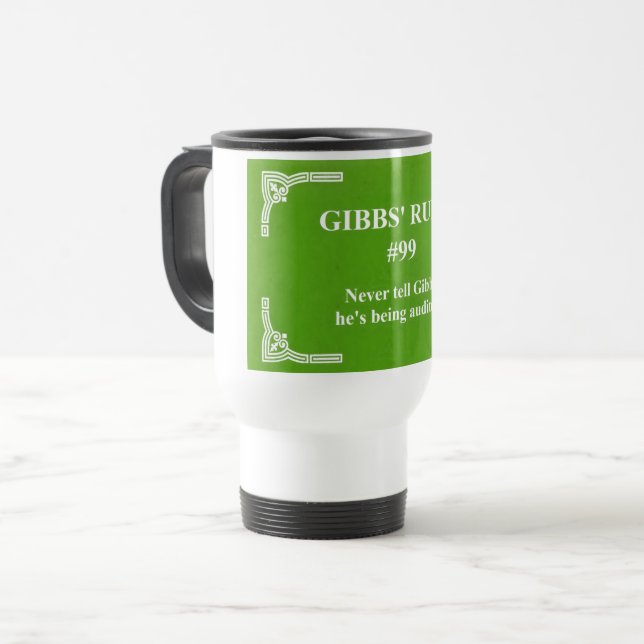 Gibbs' rule 99 travel mug (Front Left)