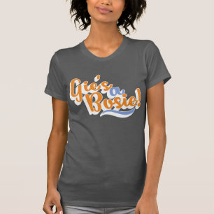Gie's A Bosie! Scottish Doric Dialect T-Shirt