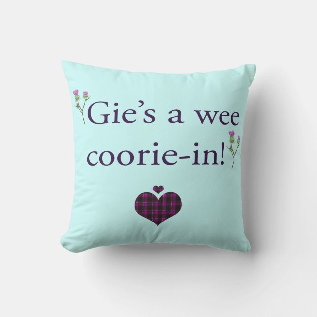 Gie's a Coorie-In! Cushion (Front)