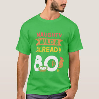 Gift 80 years birthday women Chicken girl T-Shirt