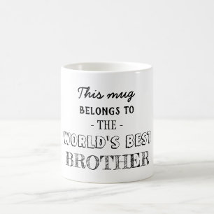 Gift Belongs to Brother Coffee Mug