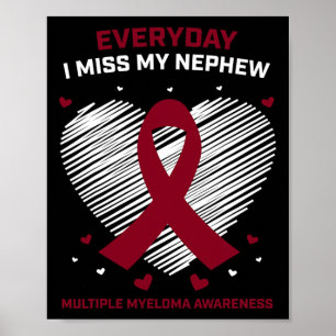 Gift Blood Cancer Products Nephew Multiple Myeloma Poster