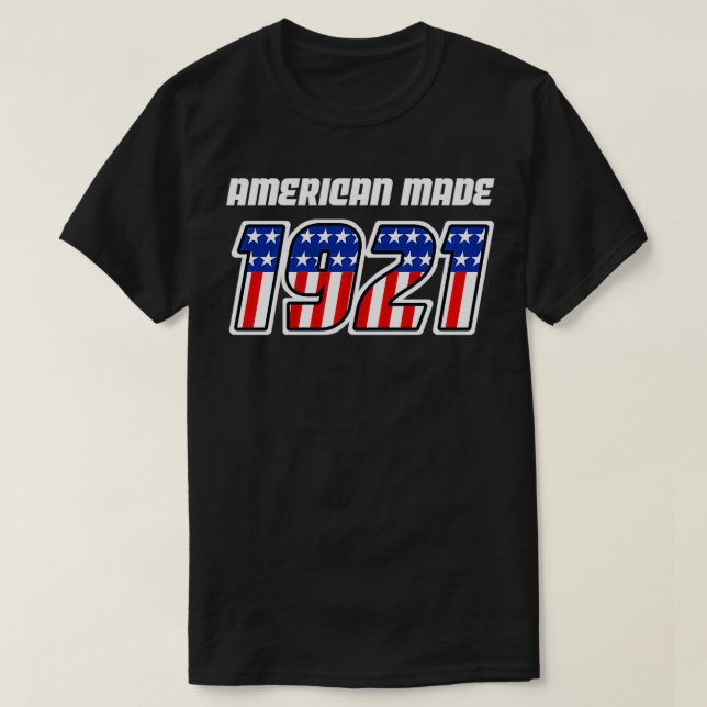 Gift for 100 Year Old Patriotic USA Flag 1921 100t T-Shirt (Design Front)