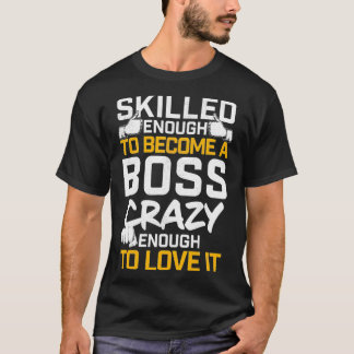 Gift For Boss Bosses Day Funny Humour Employee T-Shirt
