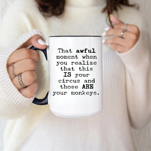 Gift for Boss, that Awful Moment when You Realise Mug