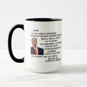 Gift for Boyfriend Funny Trump, Mug for him 
