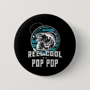 Gift For Fathers Day Tee - Reel Cool Pop Pop Fishi 6 Cm Round Badge