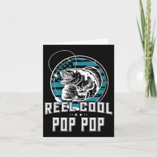 Gift For Fathers Day Tee - Reel Cool Pop Pop Fishi Card