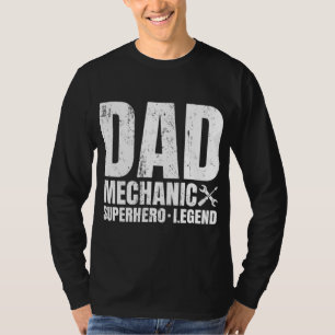 Gift For Mechanic Dad From Daughter - Funny Family T-Shirt