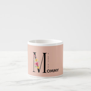 Gift for mum, I love You Mummy, Mother's Day Colou Espresso Cup