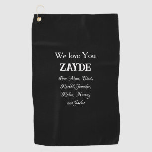 Gift For My Jewish Grandpa We Love You ZAYDE Black Golf Towel