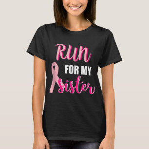 Gift for My Sister Men Women Couples Breast Cancer T-Shirt