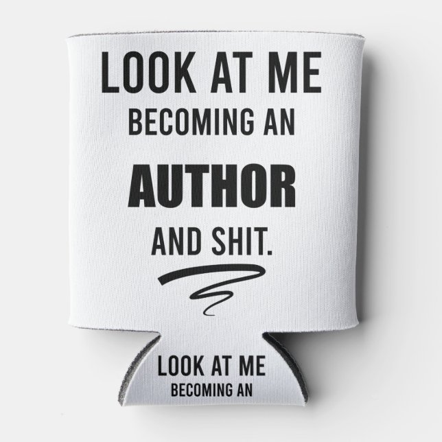 Gift For New Writer Funny Author School Graduation Can Cooler (Front)