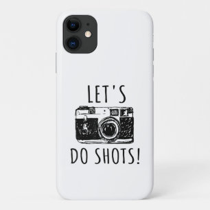 Gift For Photographer Funny Lets Do Shots Case-Mate iPhone Case
