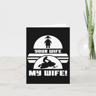 Gift For Snowboarder Your Wife My Wife Winter  Card