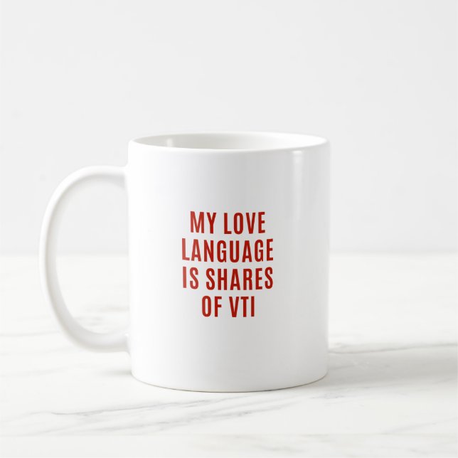 Gift for stock traders - VTI Stocks Coffee Mug (Left)