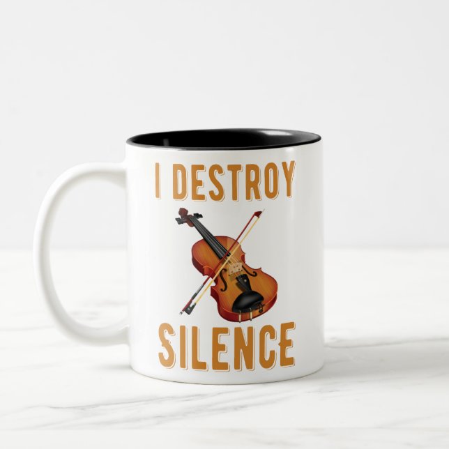 Gift For Violinist, I Destroy Silence Two-Tone Coffee Mug (Left)
