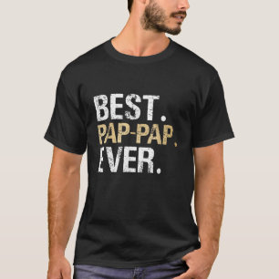 Gift from Granddaughter Grandson Best Pap Pap T-Shirt