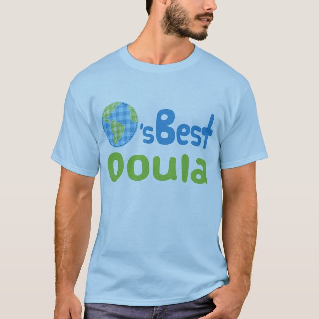 Gift Idea For Doula (Worlds Best) T-Shirt (Front)